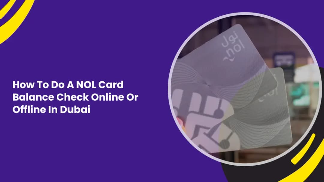 How To Do A NOL Card Balance Check Online Or Offline In Dubai
