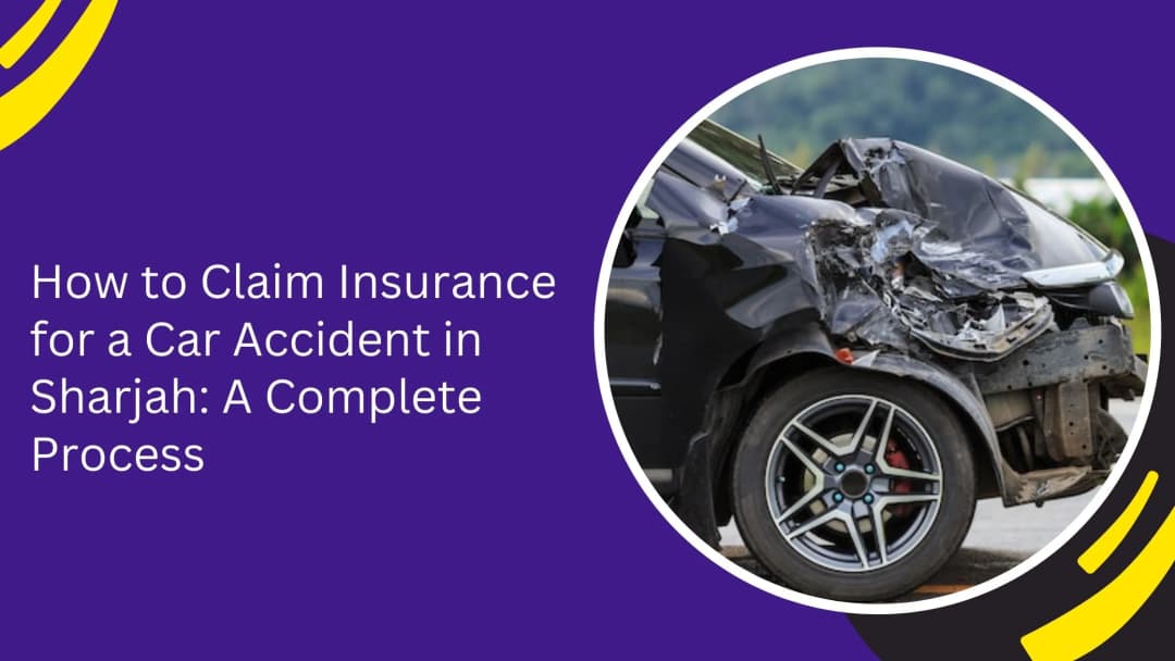 Understanding Car Insurance Claims in Sharjah