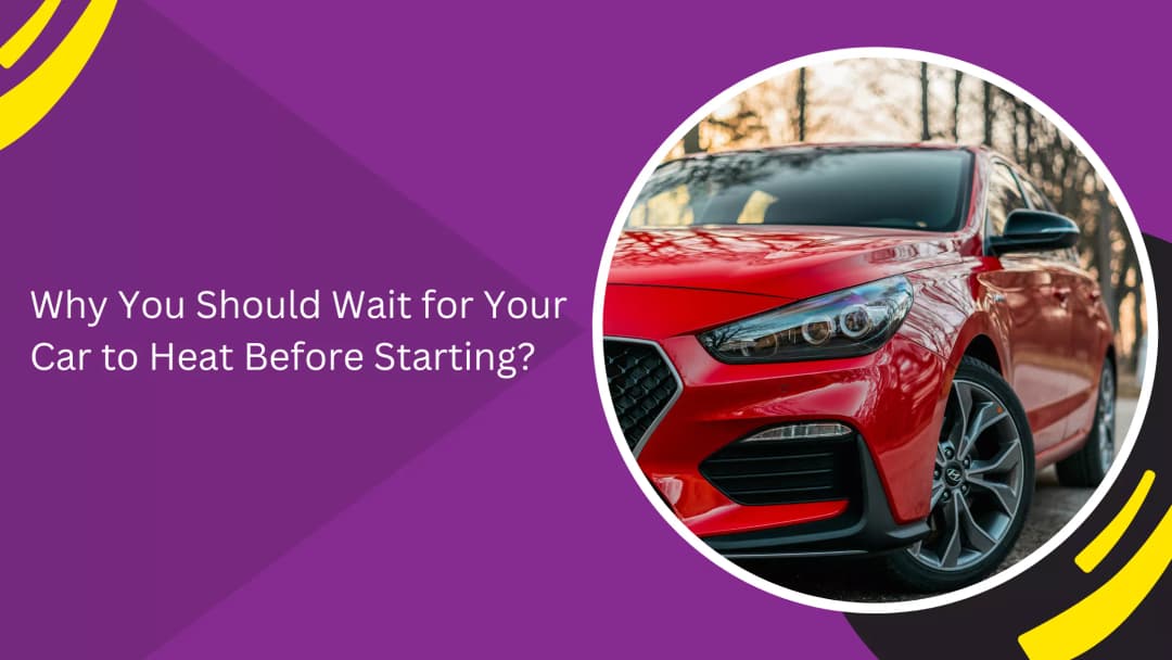 Should You Warm Up Your Car Before Driving? The Real Answer for Dubai