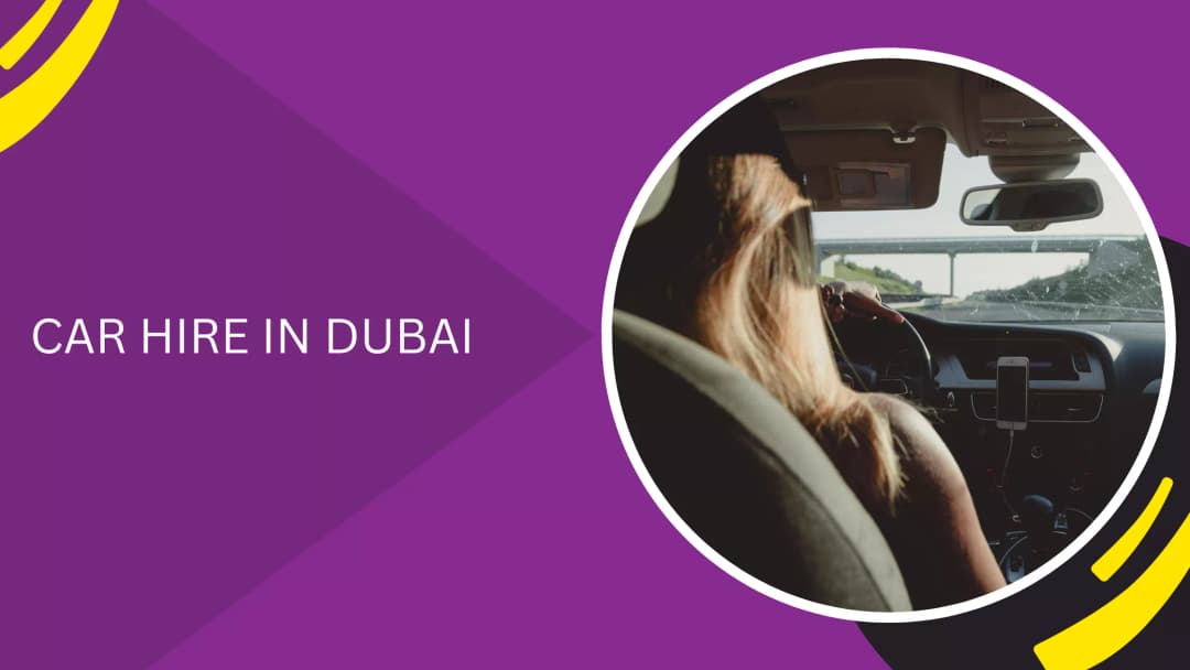 CAR HIRE IN DUBAI