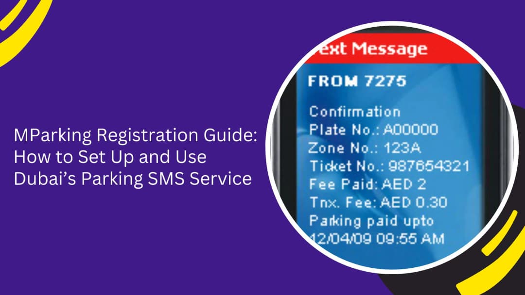 MParking Registration Guide: How to Set Up and Use Dubai’s Parking SMS Service