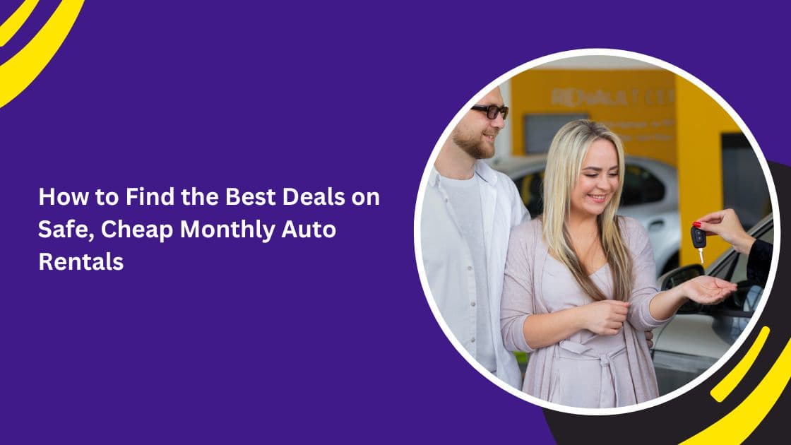 cheap monthly auto rentals_blogs