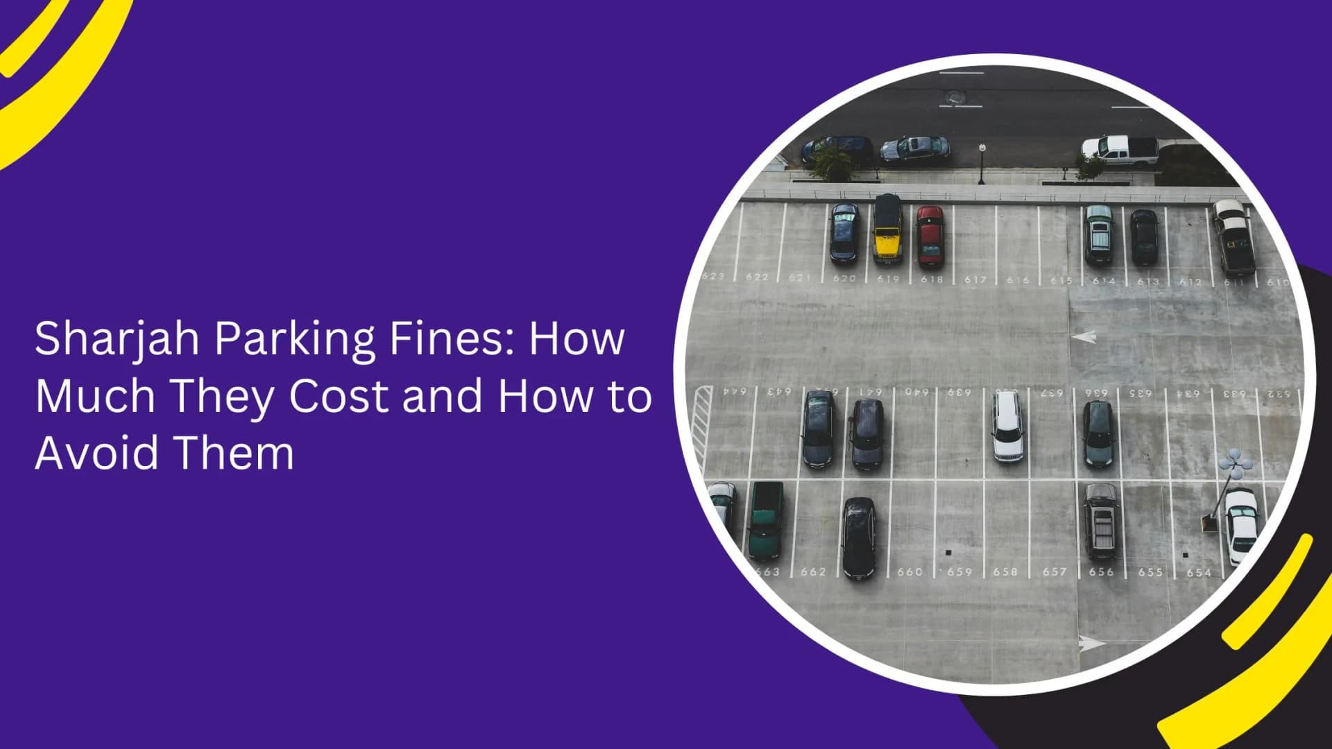 Sharjah Parking Fines: How Much They Cost and How to Avoid Them_blogs