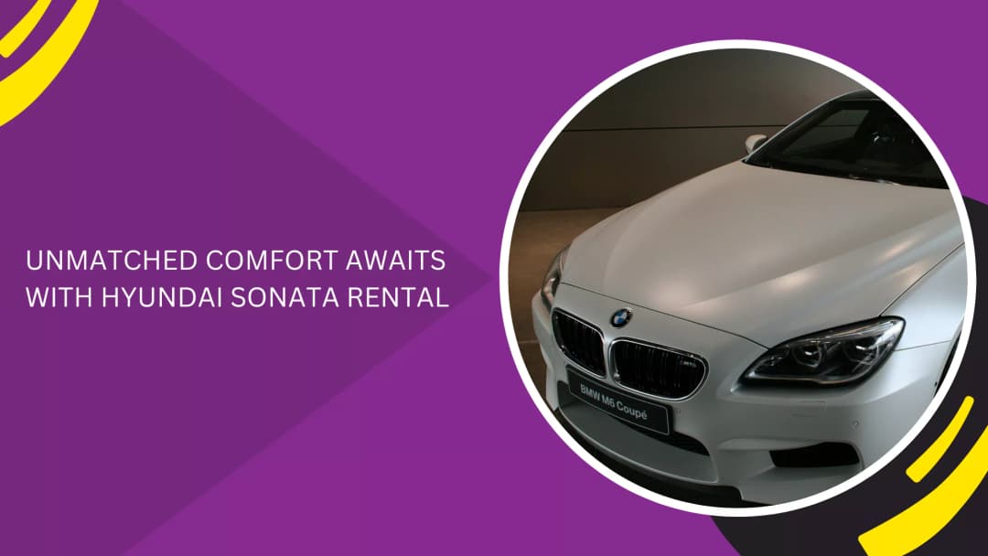Hyundai Sonata Rental in Dubai: Comfort, Space and Everyday Value