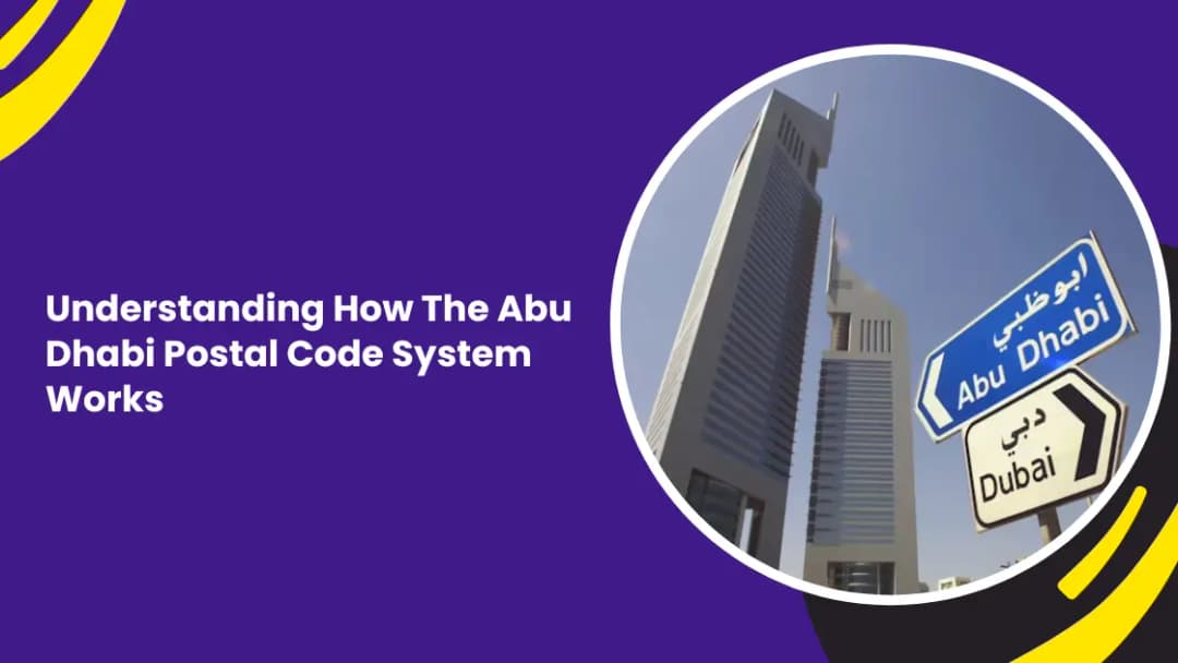 Understanding How the Abu Dhabi Postal Code System Works