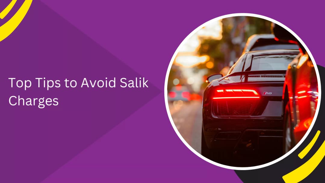 Tips to Manage and Avoid Unnecessary Salik Charges