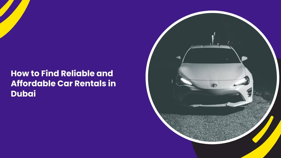 rent cars in Dubai cheap_blogs