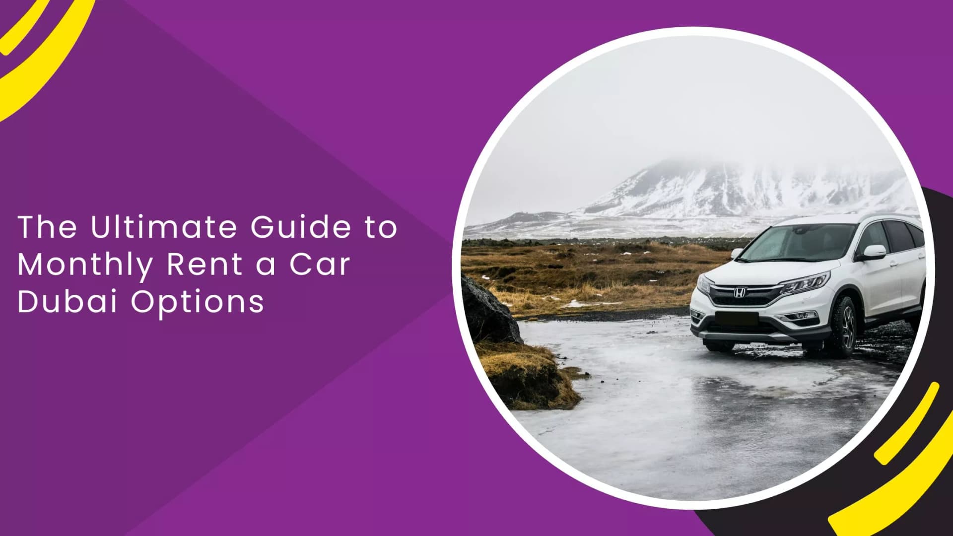 Monthly Rent a Car Dubai Options: Complete Guide_blogs