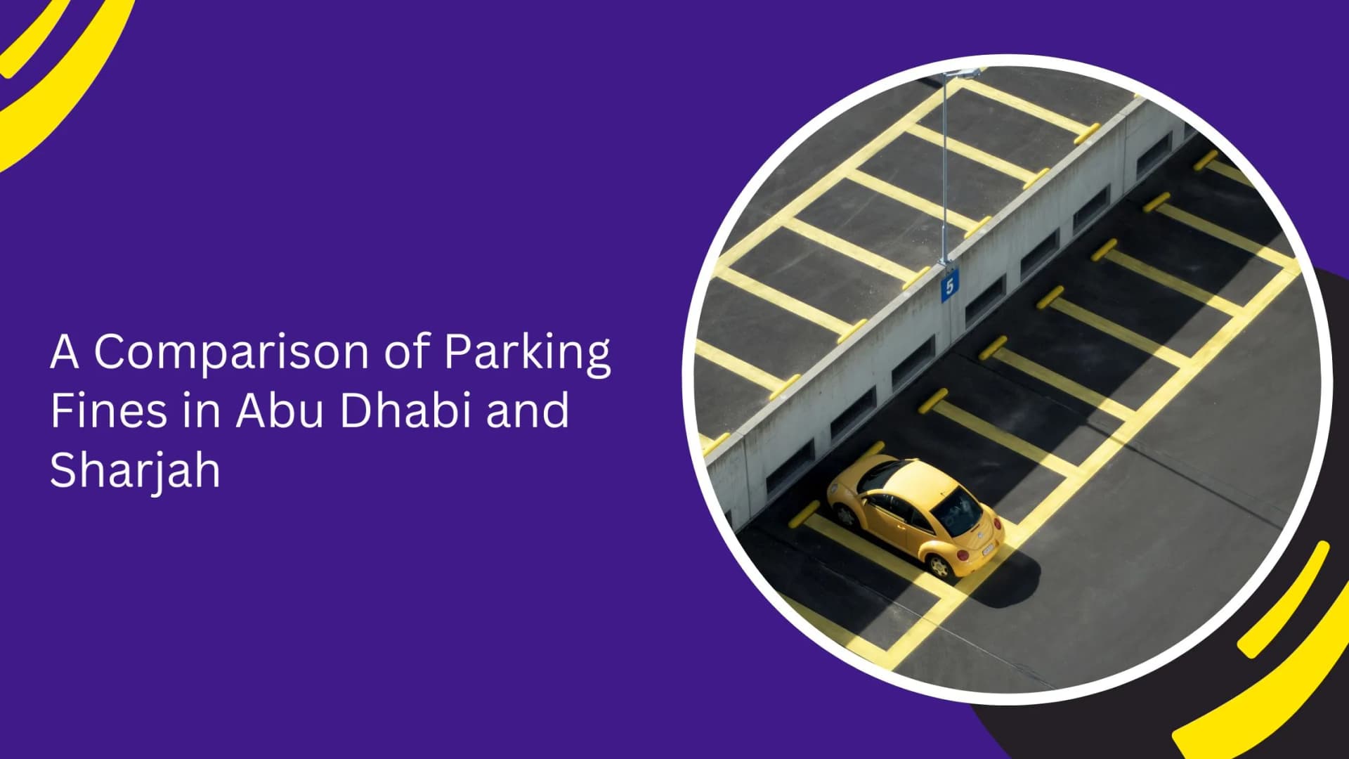 A Comparison of Parking Fines in Abu Dhabi and Sharjah_blogs