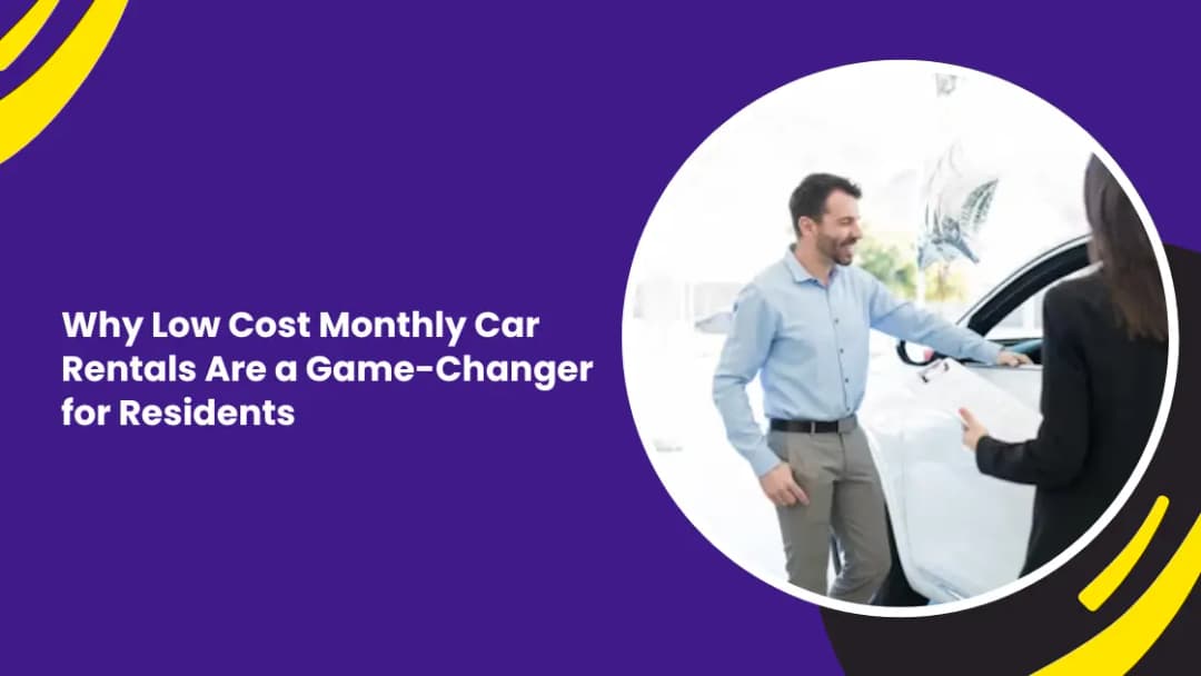 Why Low-Cost Monthly Car Rentals Are a Game-Changer for Dubai Residents