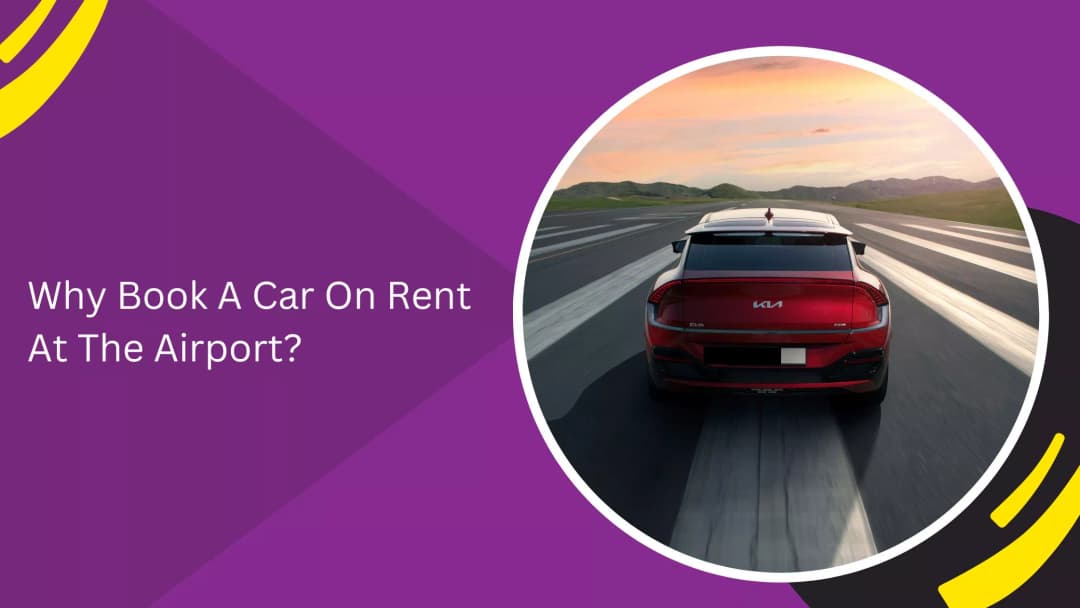 Why Book a Rental Car at the Airport in Dubai?