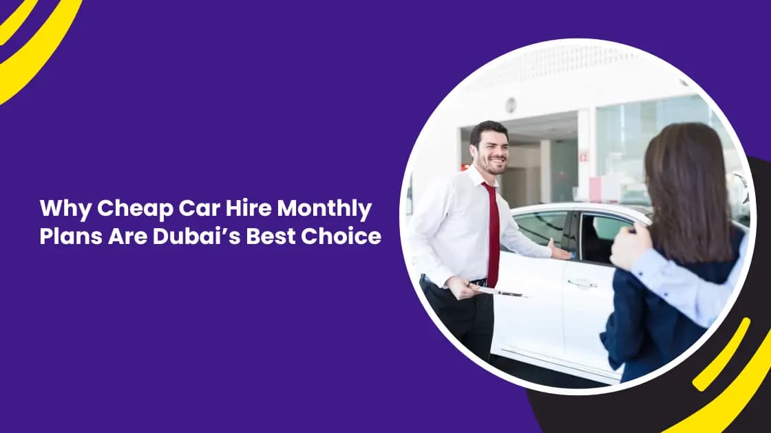 monthly car rental in Dubai_blogs