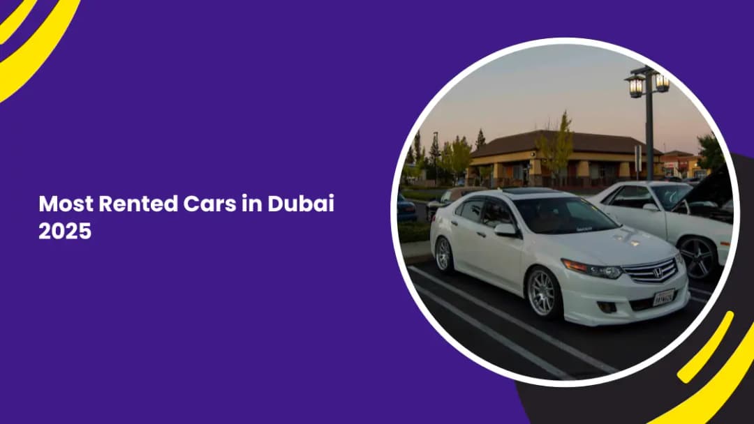 Most Rented Cars in Dubai 2025