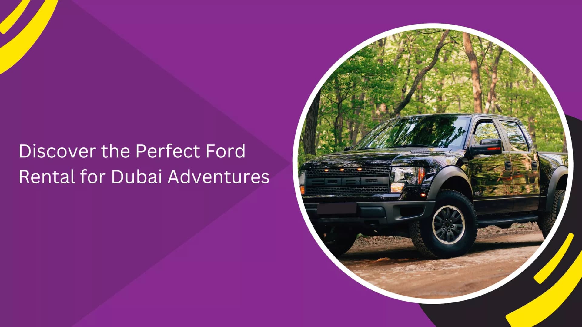 Discover the Perfect Ford Rental for Dubai Adventures_blogs
