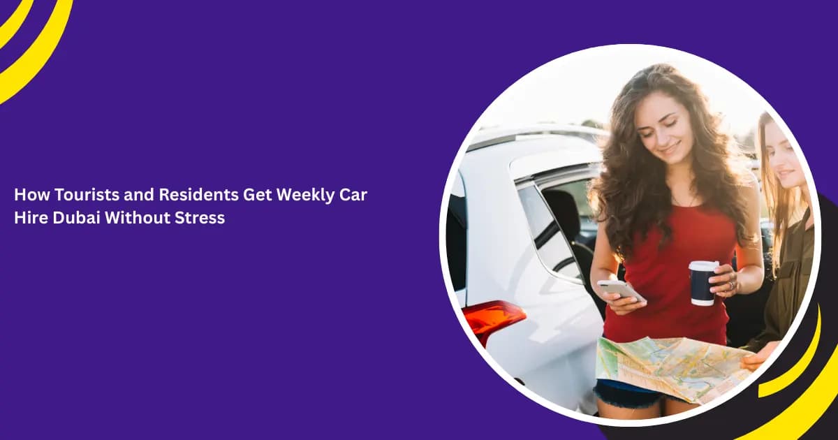 weekly car hire Dubai_blogs