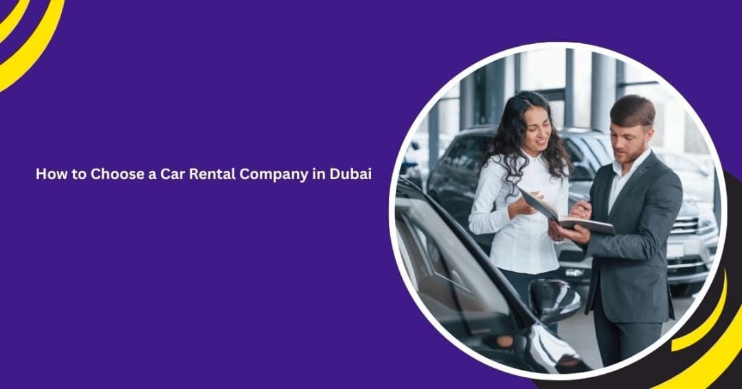 How to Choose the Best Monthly Car Rental Plan in Dubai