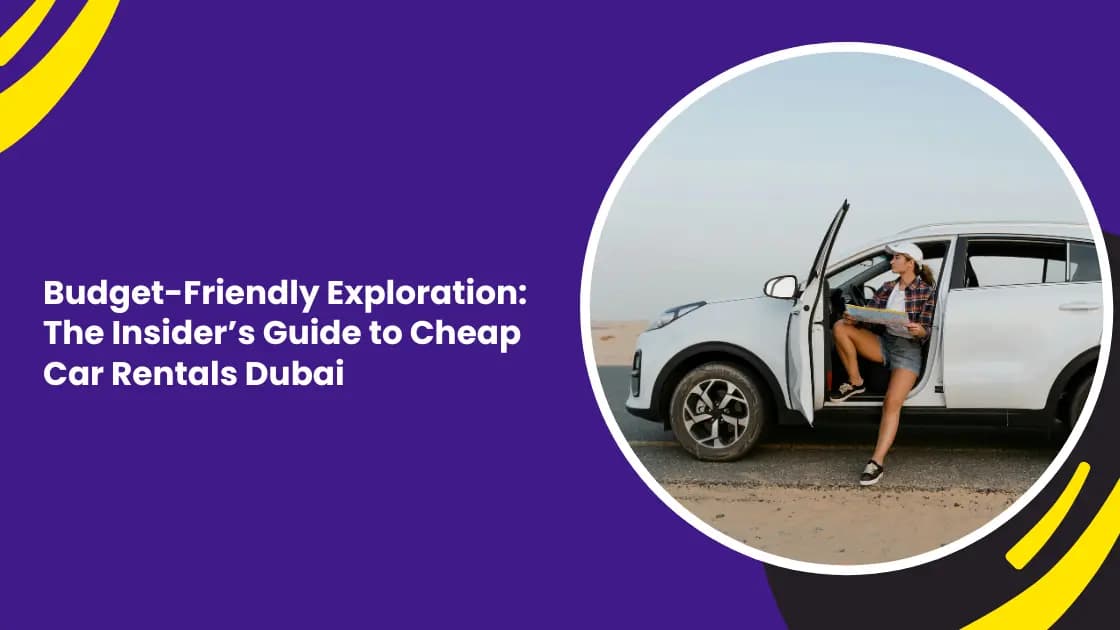 cheap car rentals Dubai_blogs