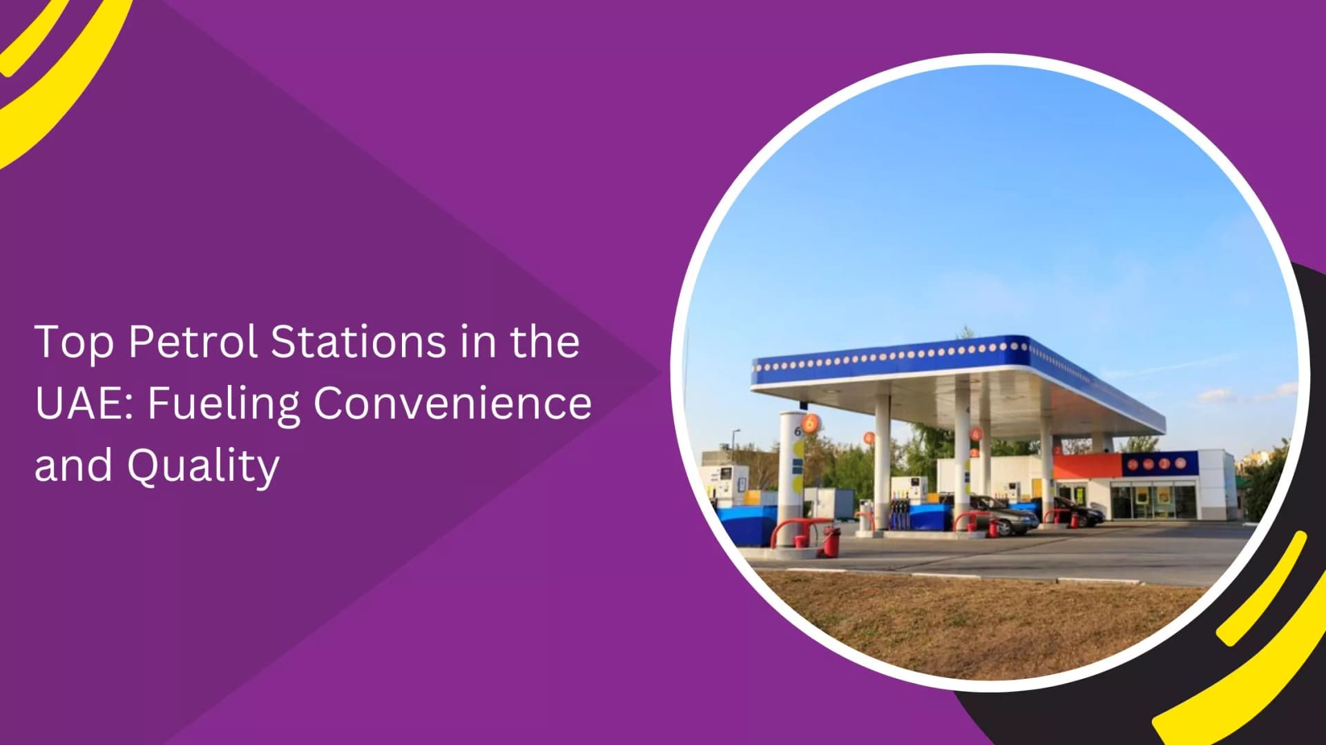 Top Petrol Station Tips for UAE Drivers_blogs