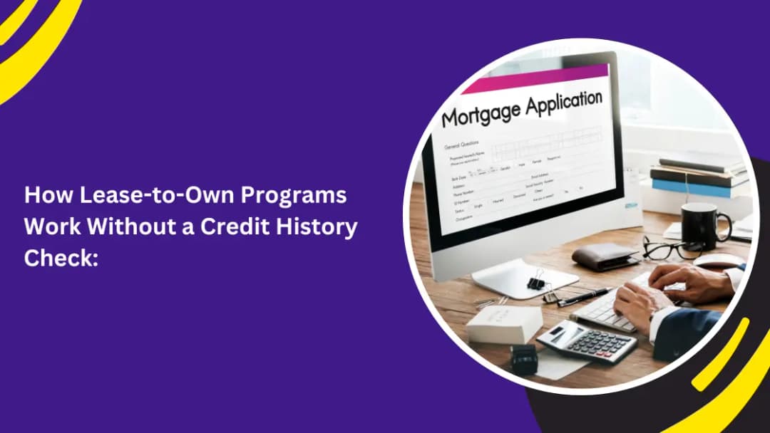 How Lease-to-Own Programs Work Without a Credit History Check: A Complete Guide to Alternative Car Ownership