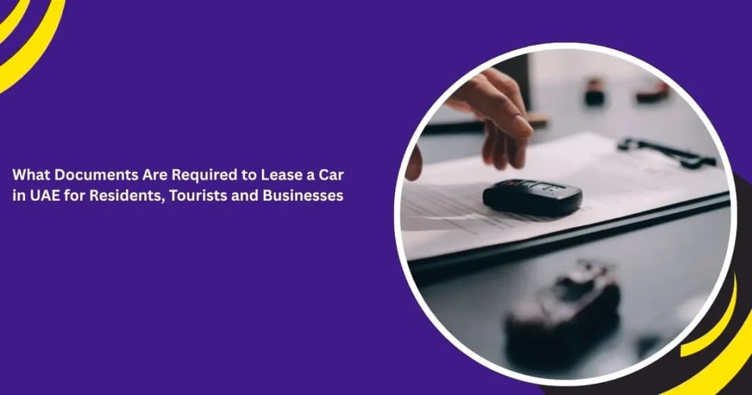 What Documents Are Required to Lease a Car in UAE?