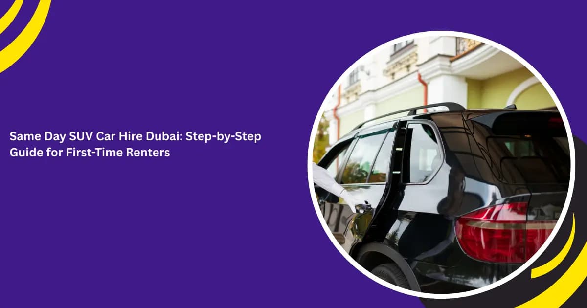 SUV car hire Dubai_blogs