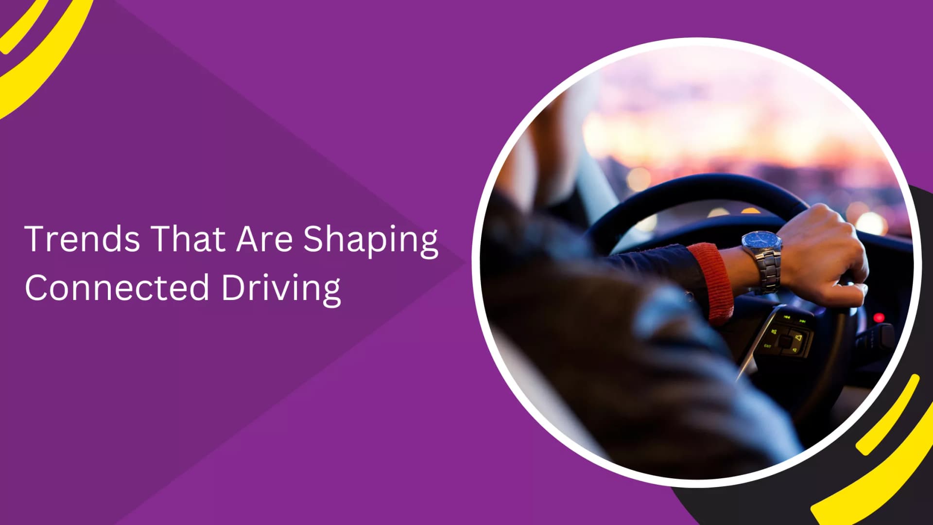 Connected Driving Trends Changing the Future of Car Travel_blogs